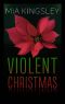 [Violent Romance 02] • Violent Christmas